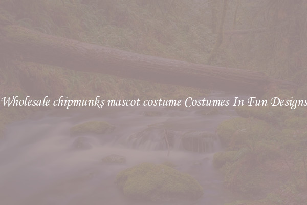 Wholesale chipmunks mascot costume Costumes In Fun Designs