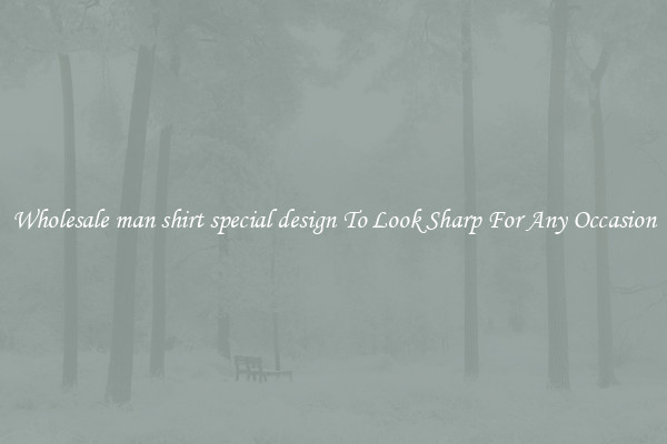 Wholesale man shirt special design To Look Sharp For Any Occasion