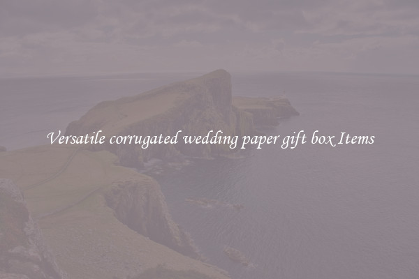 Versatile corrugated wedding paper gift box Items