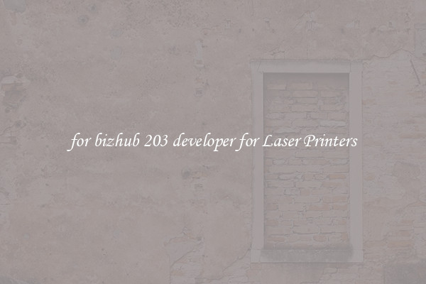 for bizhub 203 developer for Laser Printers