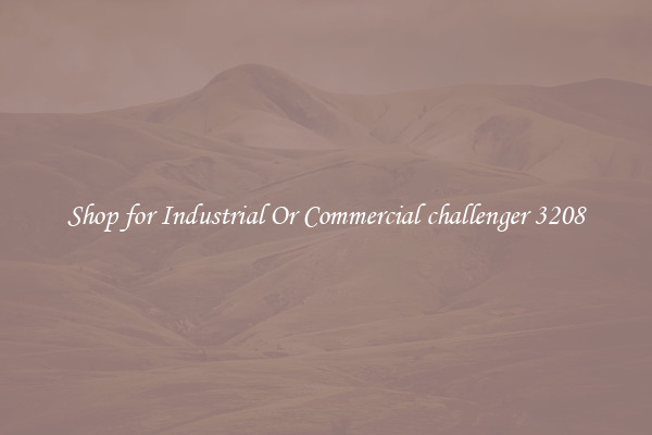 Shop for Industrial Or Commercial challenger 3208