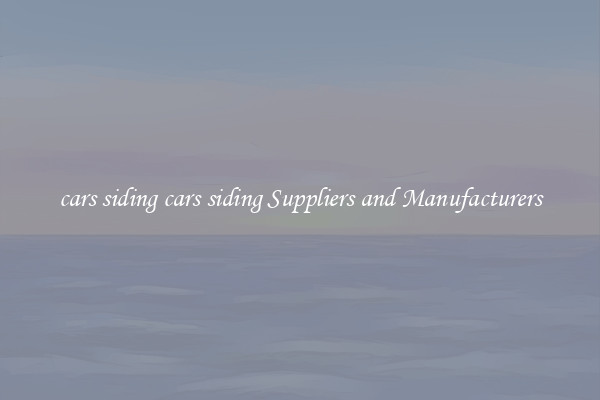 cars siding cars siding Suppliers and Manufacturers